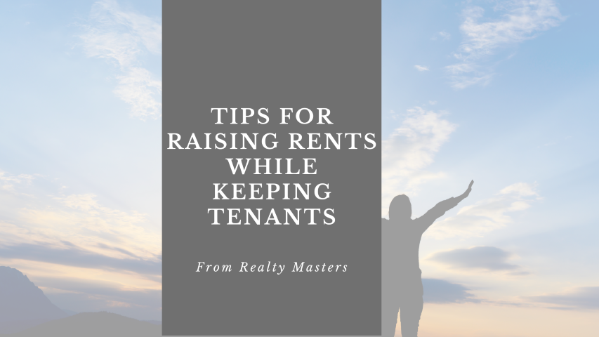 tips for raising rents while keeping tenants