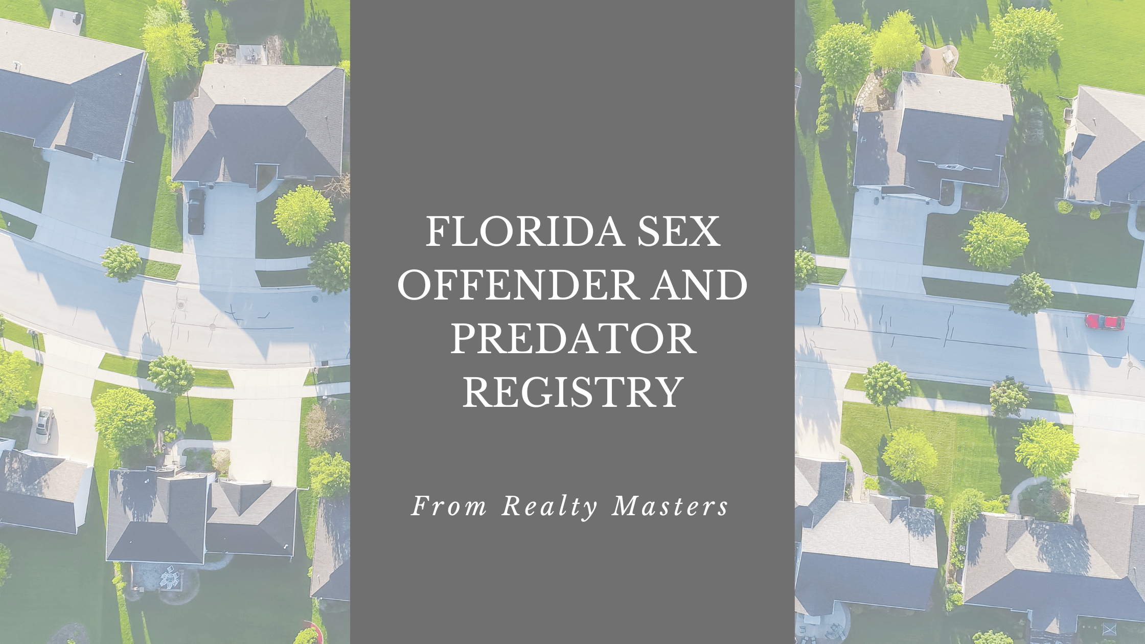 Florida Sex Offender Registry Search